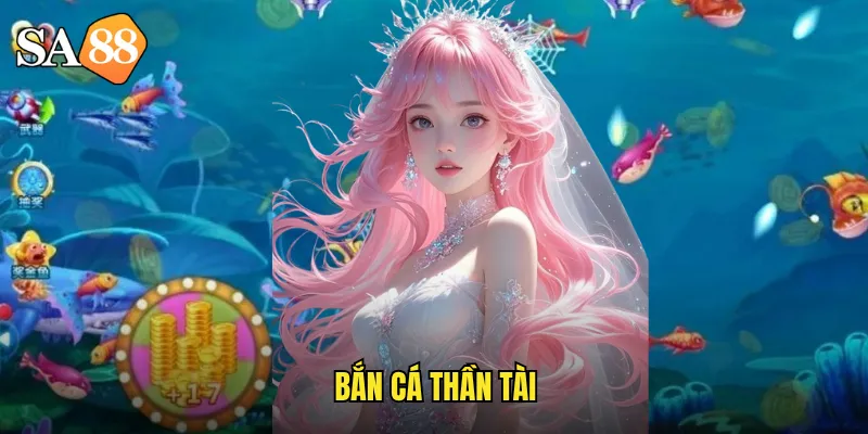 bắn cá thần tài