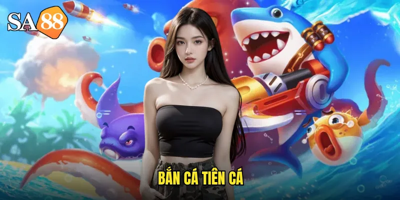 bắn cá tiên cá