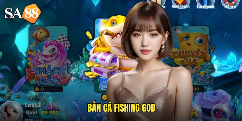 bắn cá fishing god